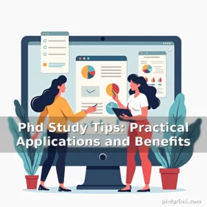 Read more about the article Phd Study Tips: Practical Applications and Benefits